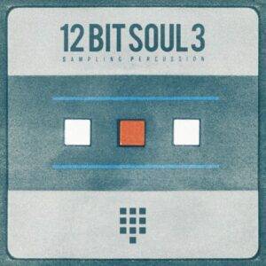 12 Bit Soul Volume 3- Sampling Percussion