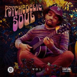 Psychedelic Soul Volume 1