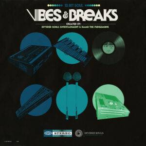 Vibes & Breaks