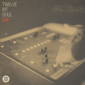12 Bit Soul Volume 6 cover